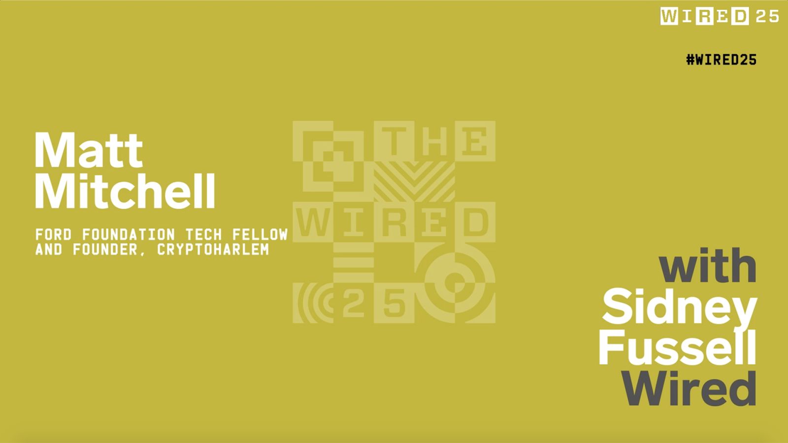 WIRED25 2020: Matt Mitchell on Protecting Yourself From Digital Surveillance