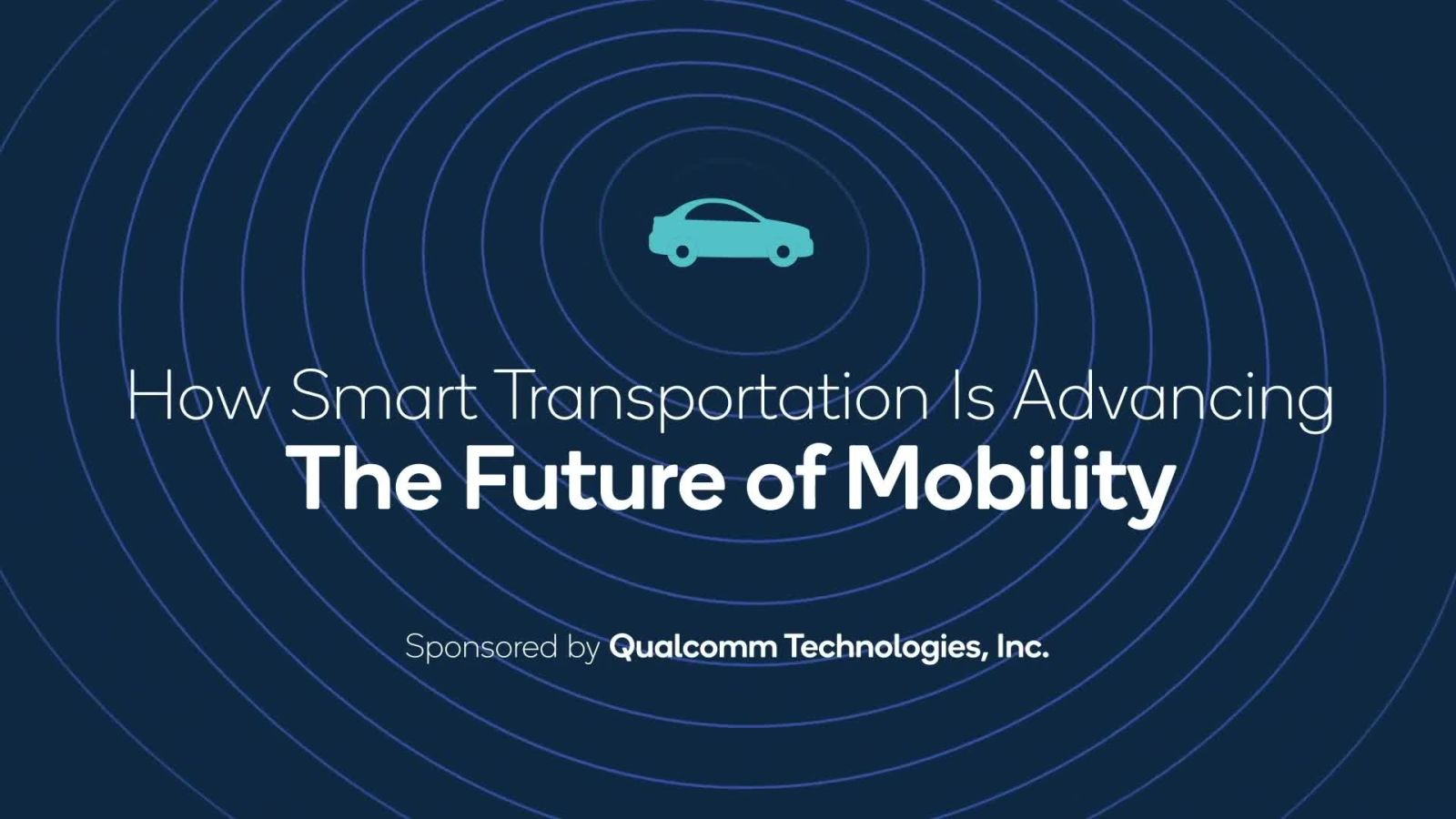 How Smart Transportation Is Advancing The Future of Mobility | WIRED Brand Lab