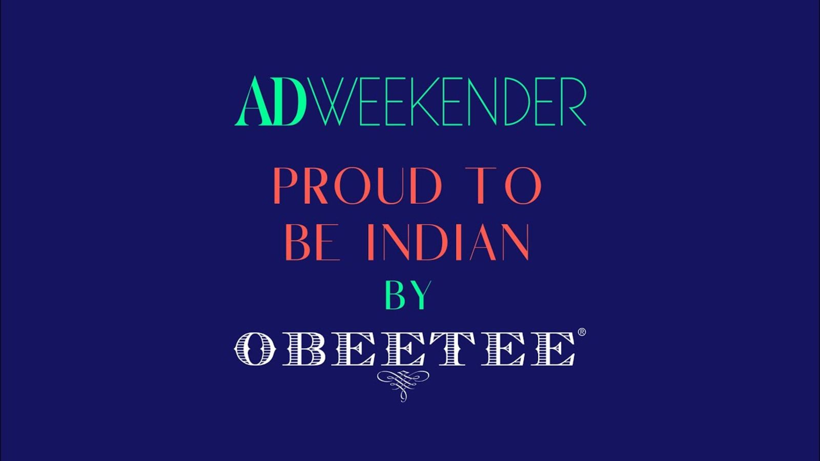 AD Weekender - OBEETEE Webinar