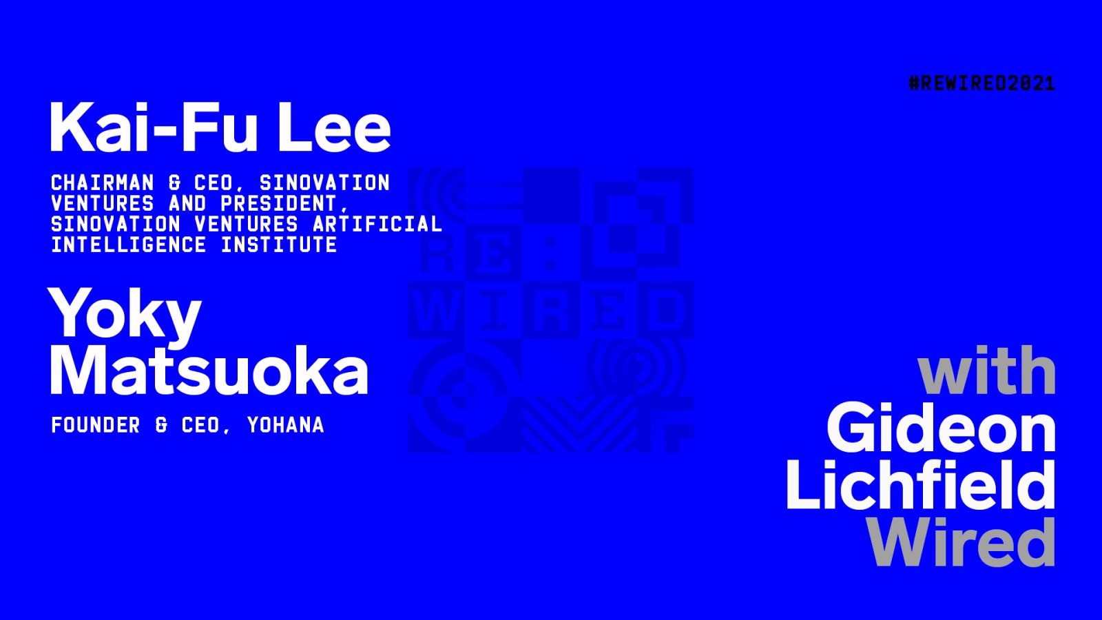RE:WIRED 2021: Yoky Matsuoka on Maintaining Agency When Using AI