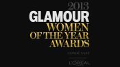 We're So Excited for Glamour's 2013 Women of the Year Awards!