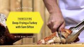 Deep-Frying a Turkey With Sam Sifton