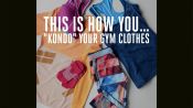How To "Kondo" Your Gym Clothes