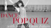 Dance Pop Quiz with Jenna Dewan Tatum