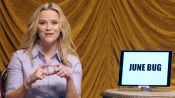 Reese Witherspoon Teaches You Southern Slang