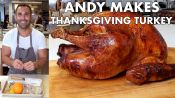 Andy Makes Thanksgiving Turkey