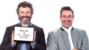Jon Hamm and Michael Sheen Teach You St. Louis and Welsh Slang