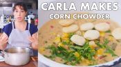 Carla Makes Corn Chowder