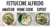 4 Levels of Fettuccine Alfredo: Amateur to Food Scientist