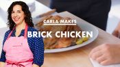 Carla Makes 30 Minute 'Brick' Chicken