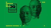 Los 6 grados: Sakichi Toyoda | 6 grados al éxito, un podcast de GQ