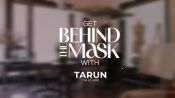 #BehindTheMask - Tarun Tahiliani