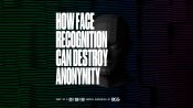 How Face Recognition Can Destroy Anonymity
