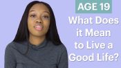 70 Women Ages 5-75 Answer: What's a Good Life Mean to You?