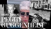 Vidas Vogue: Peggy Guggenheim