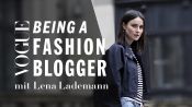 Being a Fashion Blogger mit Lena Lademann Teaser | Serie I VOGUE Business Insights