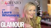 My Glamifesto For Life With Laura Whitmore  | GLAMOUR UK