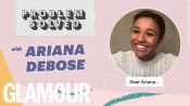 Ariana DeBose Dishes Out Advice In  #ProblemSolved | GLAMOUR UK