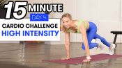15-Minute High-Intensity Cardio Workout - Challenge Day 4