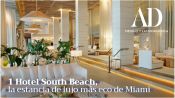 1 Hotel South Beach, el hotel de lujo más ecofriendly de Miami