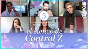 Control Z: Lo que más soprendió al elenco | 5 minutos con