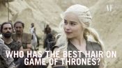 The Best Hair on Game of Thrones