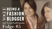 Being a Fashion Blogger mit Lena Lademann #5: How to keep business running | VOGUE Business Insights