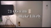 Le 73 domande di Vogue a Blake Lively
