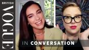 Dua Lipa & The Blessed Madonna On Making It In Music