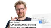 Justin Roiland Answers the Web's Most Searched Questions