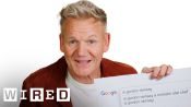 Gordon Ramsay Answers The Web's Most Searched Questions