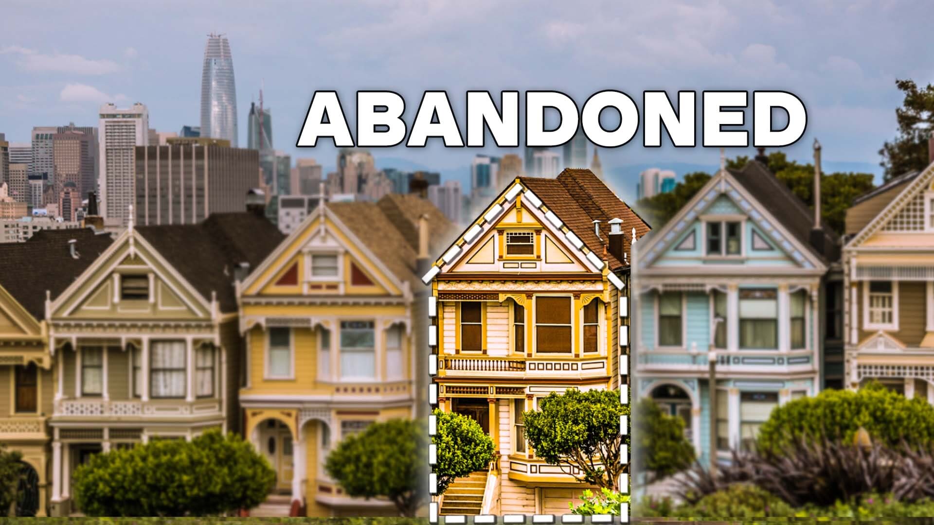 Watch Inside A Famous San Francisco Home That's Been Abandoned Hidden