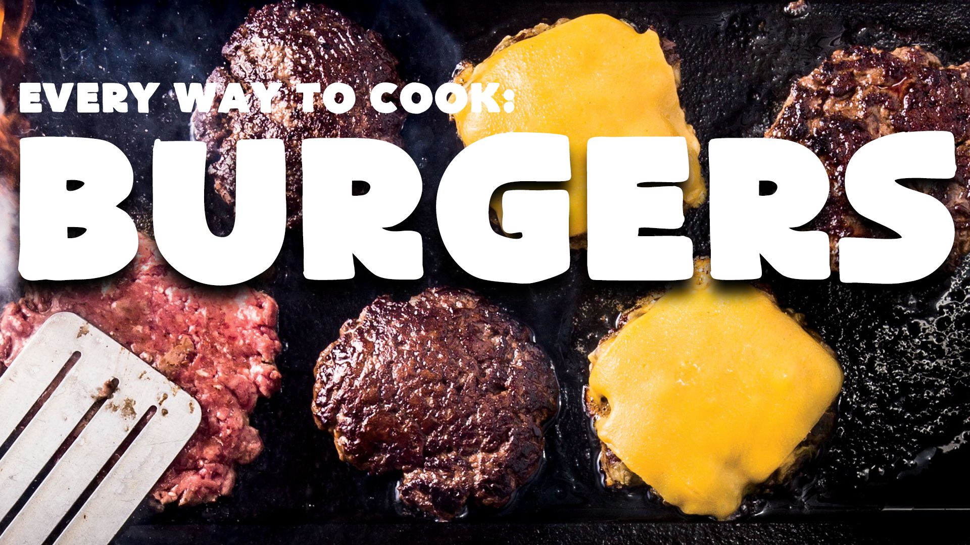 Watch Every Way to Cook a Hamburger (42 Methods) Almost Every Bon