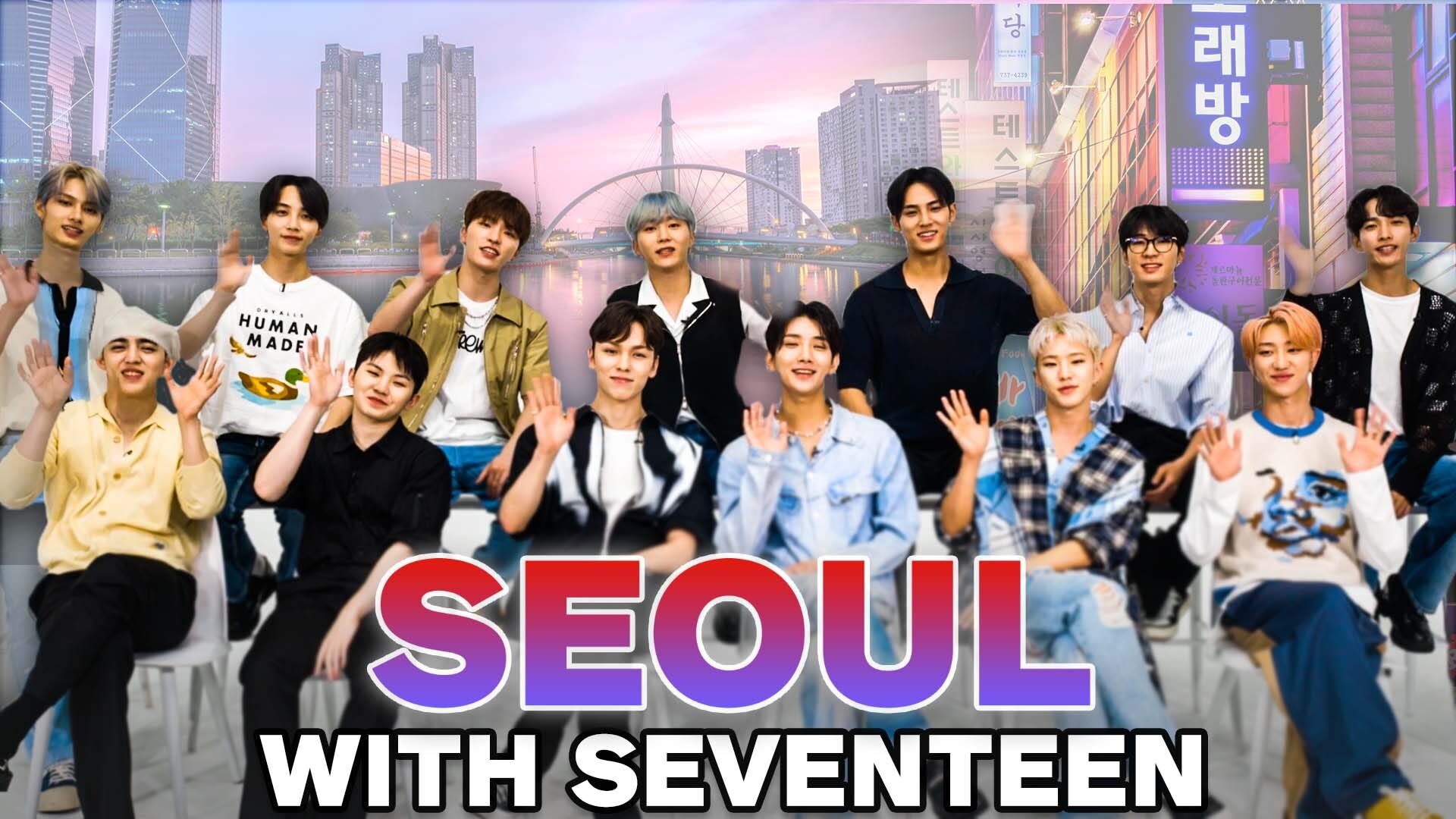 places to visit in seoul for seventeen fans