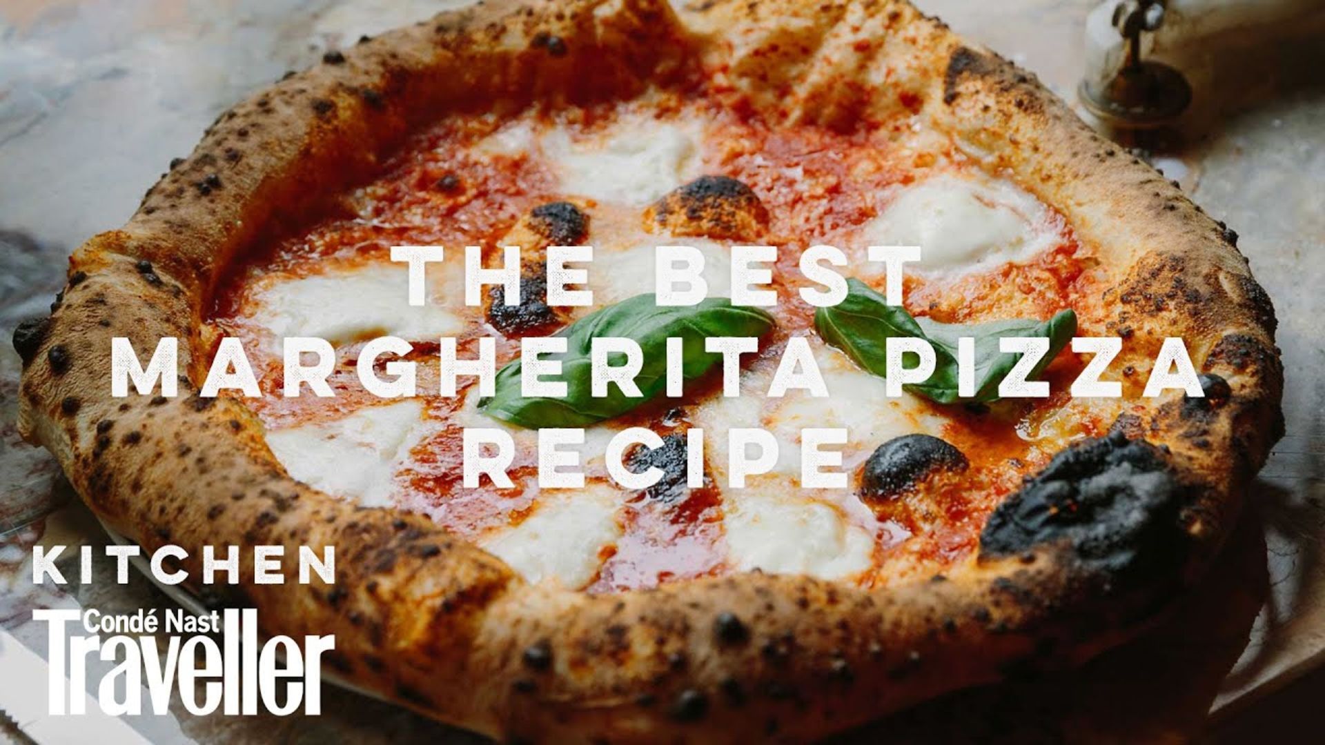 Watch The ultimate Margherita pizza recipe CN Traveller