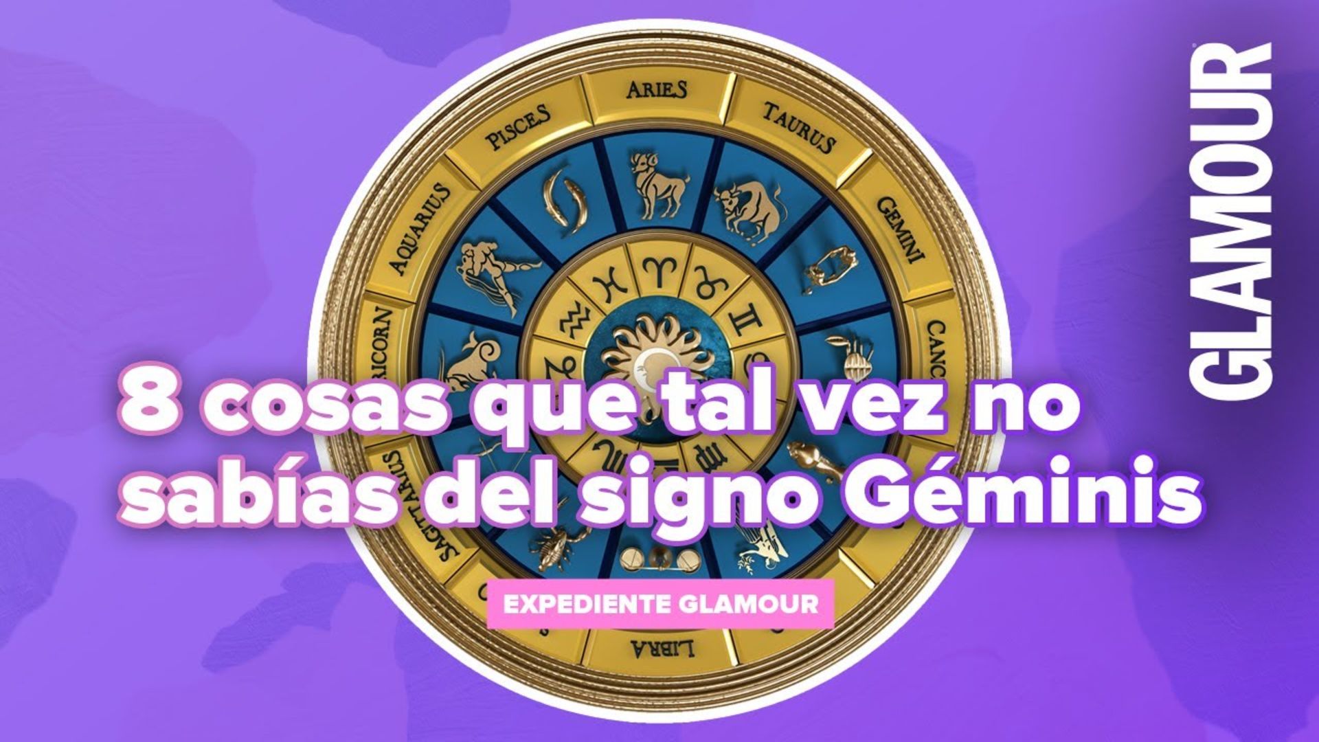Watch Géminis: todo lo que debes saber de este signo zodiacal | Glamour