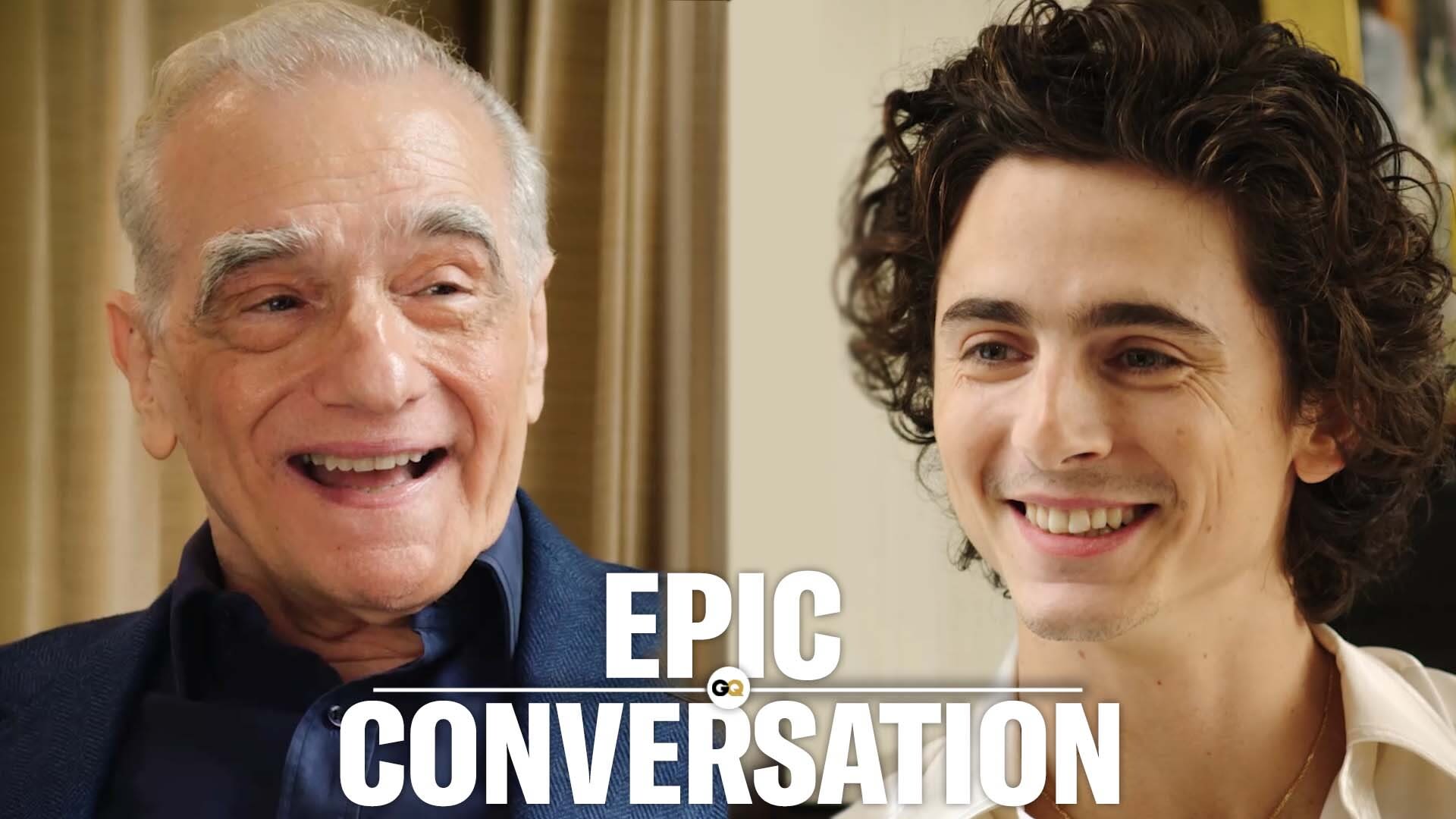 Watch Timothée Chalamet & Martin Scorsese Have an Epic Conversation, Epic  Conversations