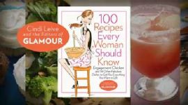 100 Recipes Every Woman Should Know:  Inside Glamour's New Cookbook