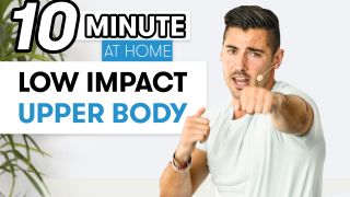10 Minute Low Impact Upper Body Workout