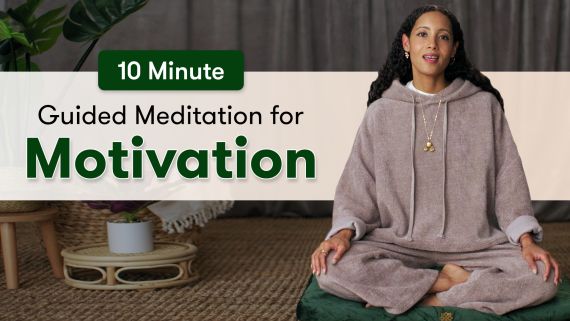 10 Minutes Of Guided Meditation For Motivation