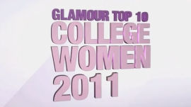Meet the Winners of Glamour Magazine's 2011 Top 10 College Women Competition