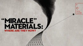 “Miracle” Materials: Where are They Now?