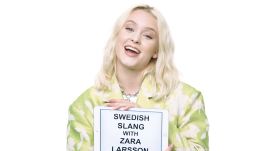 Zara Larsson Teaches You Swedish Slang