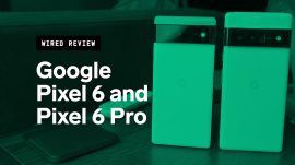 Review: Google Pixel 6 and Pixel 6 Pro