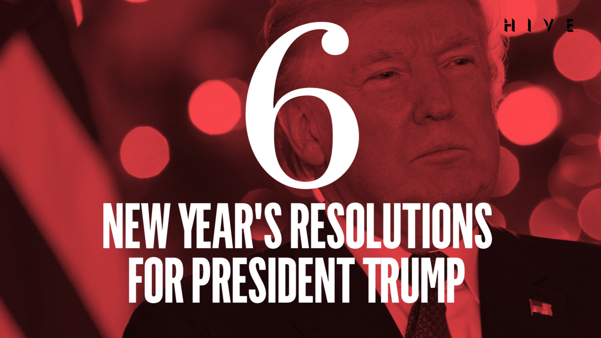 Watch Six New Year's Resolutions for President Trump Vanity Fair