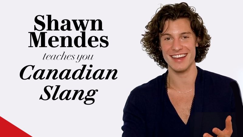 Watch Shawn Mendes Teaches You Canadian Slang Slang School Vanity Fair