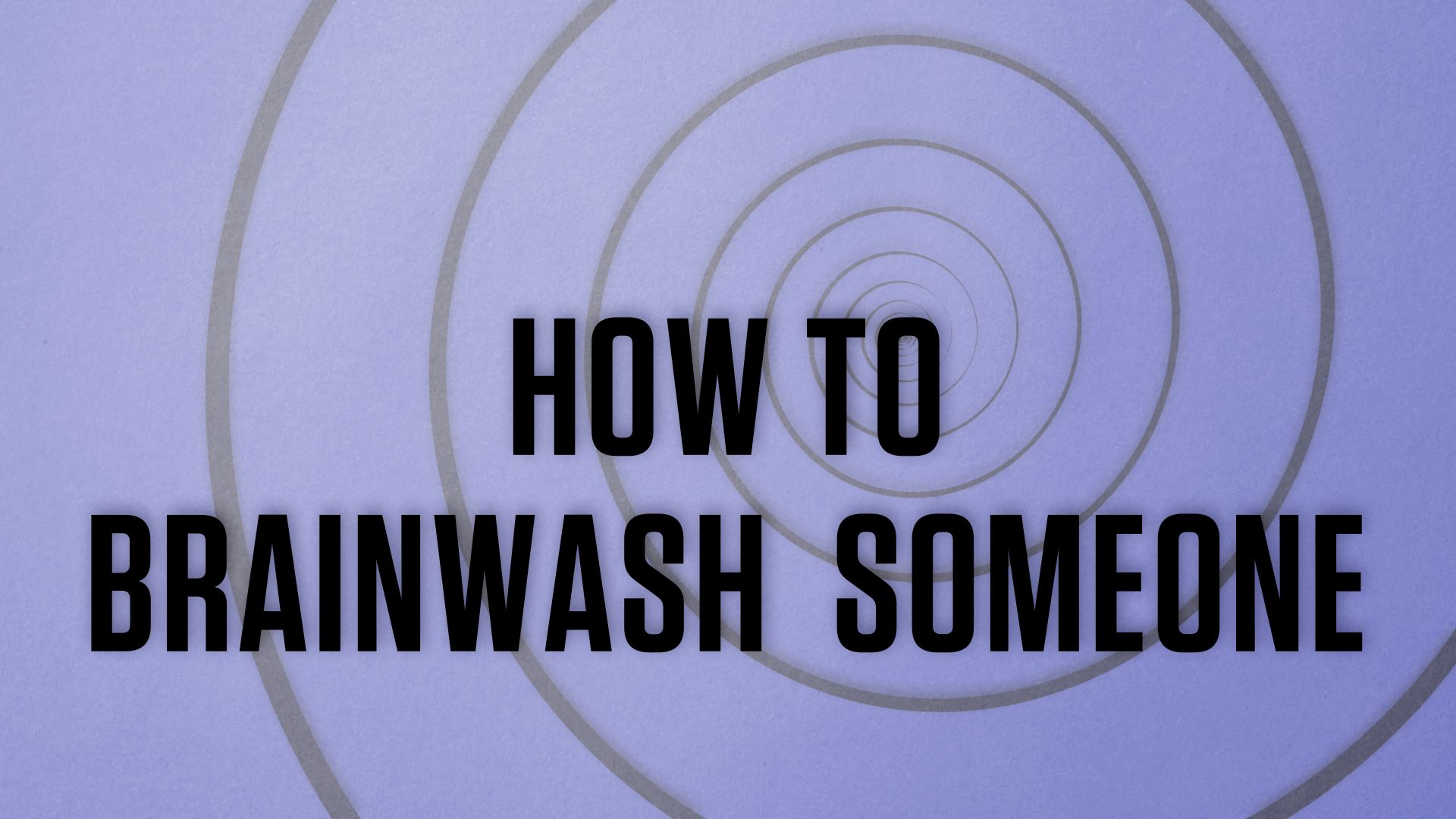Watch Science Friction WIRED Edition: How to Brainwash Someone | WIRED